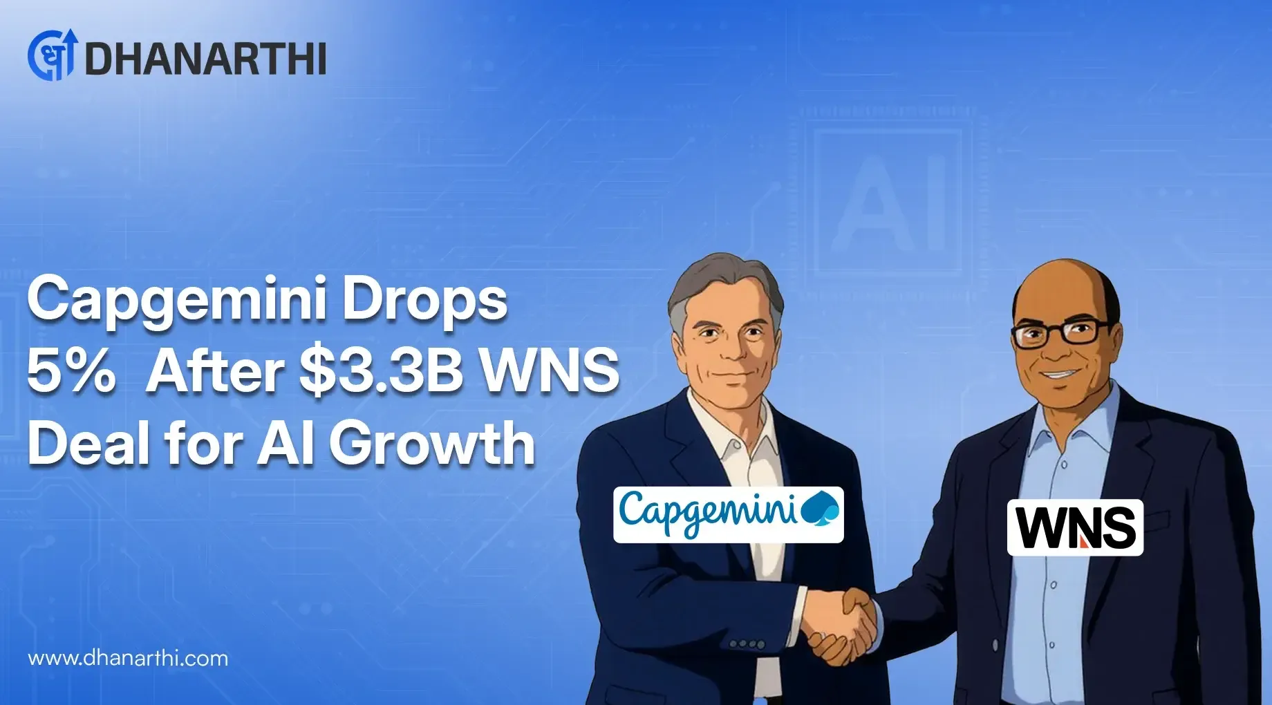 Capgemini Drops 5% : After $3.3B WNS Deal for AI Growth