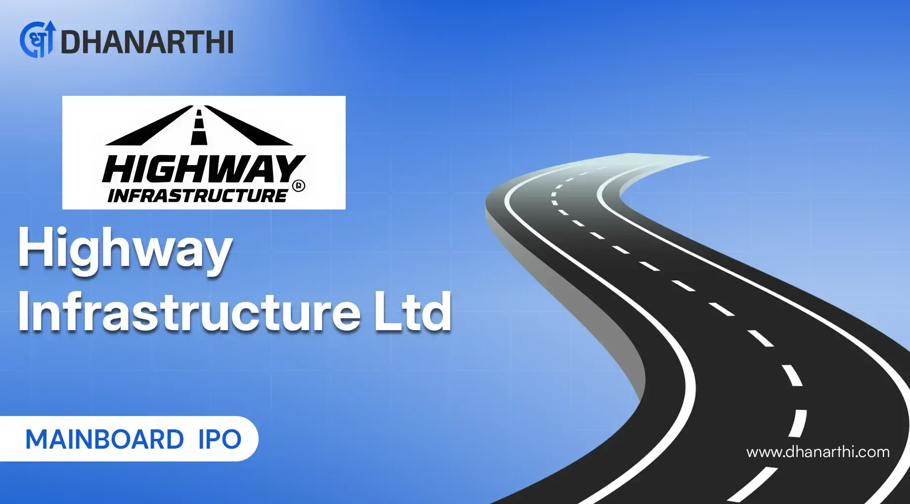 Highway Infrastructure IPO Opens 5 August - Check GMP, Allotment Status