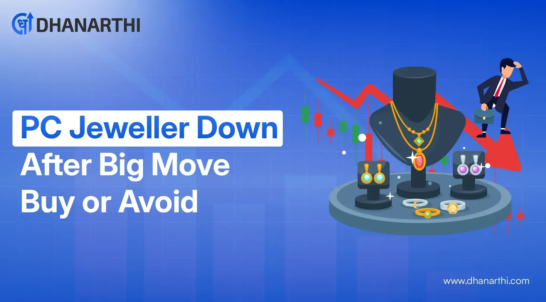 PC Jeweller Down After Big Move - Buy or Avoid?