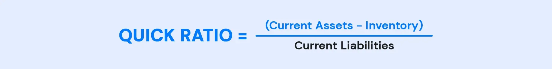 Quick Ratio