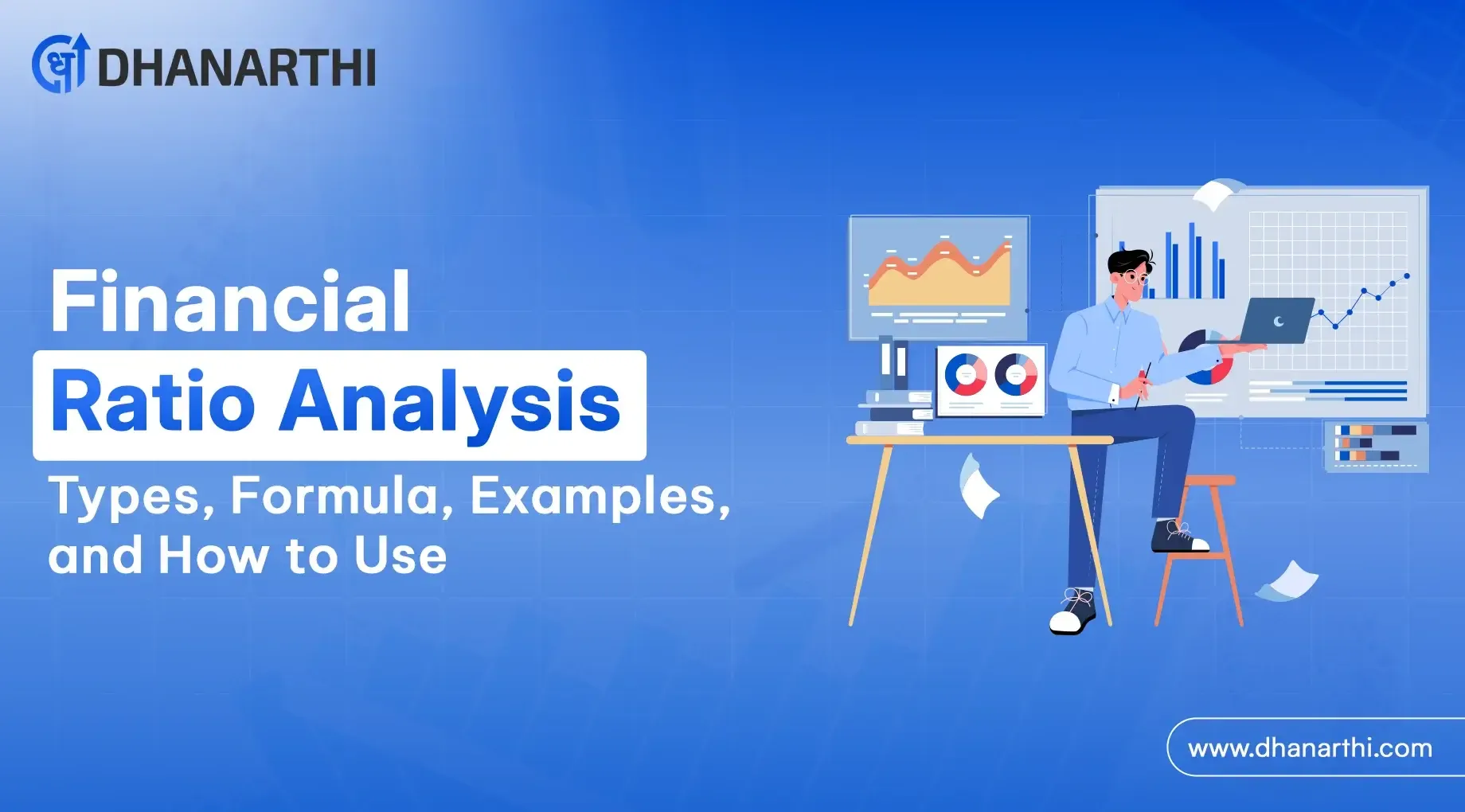 Financial Ratio Analysis: Definition, Types, Examples, and How to Use