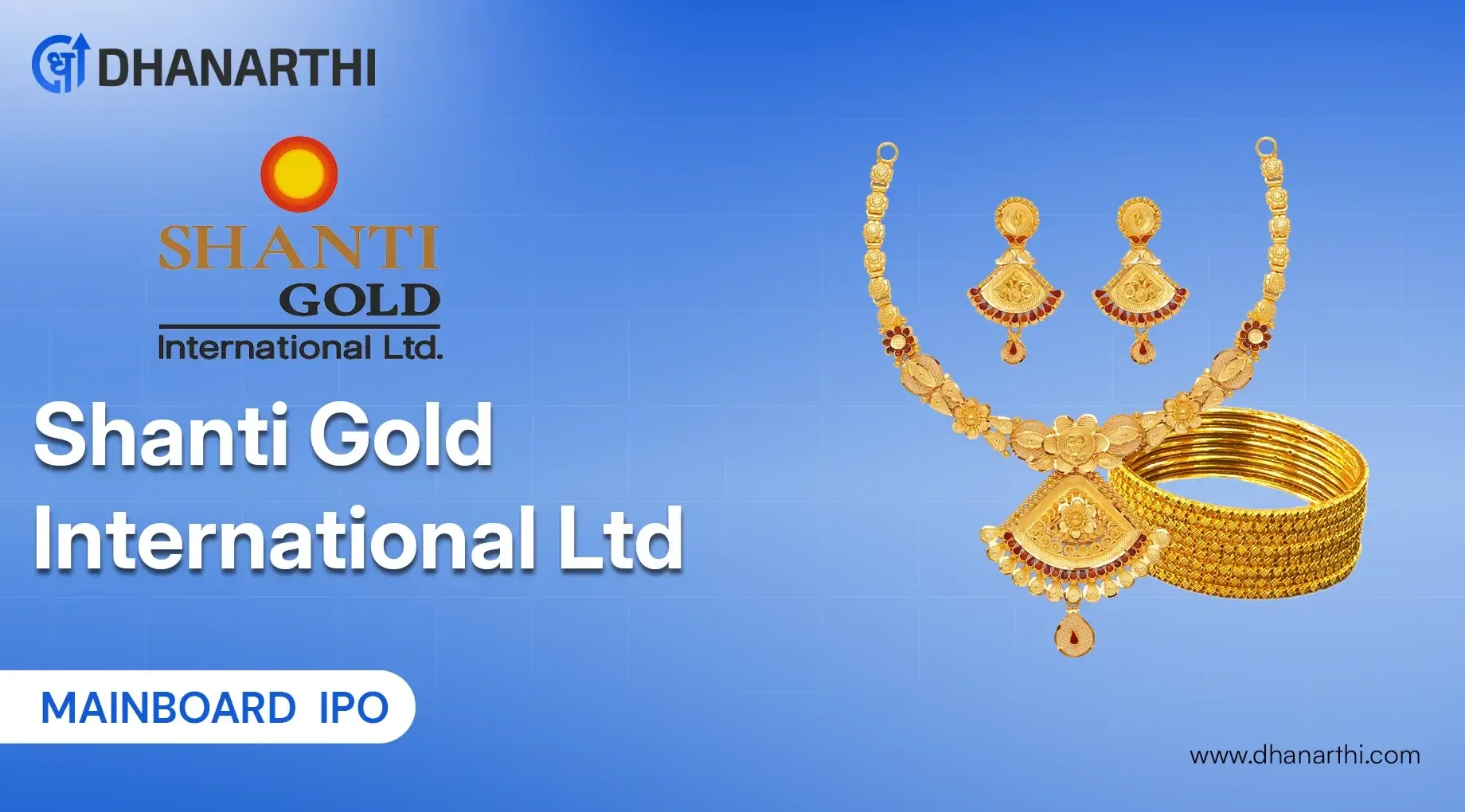 Shanti Gold IPO Opens 25 July - Check GMP, Allotment & Price