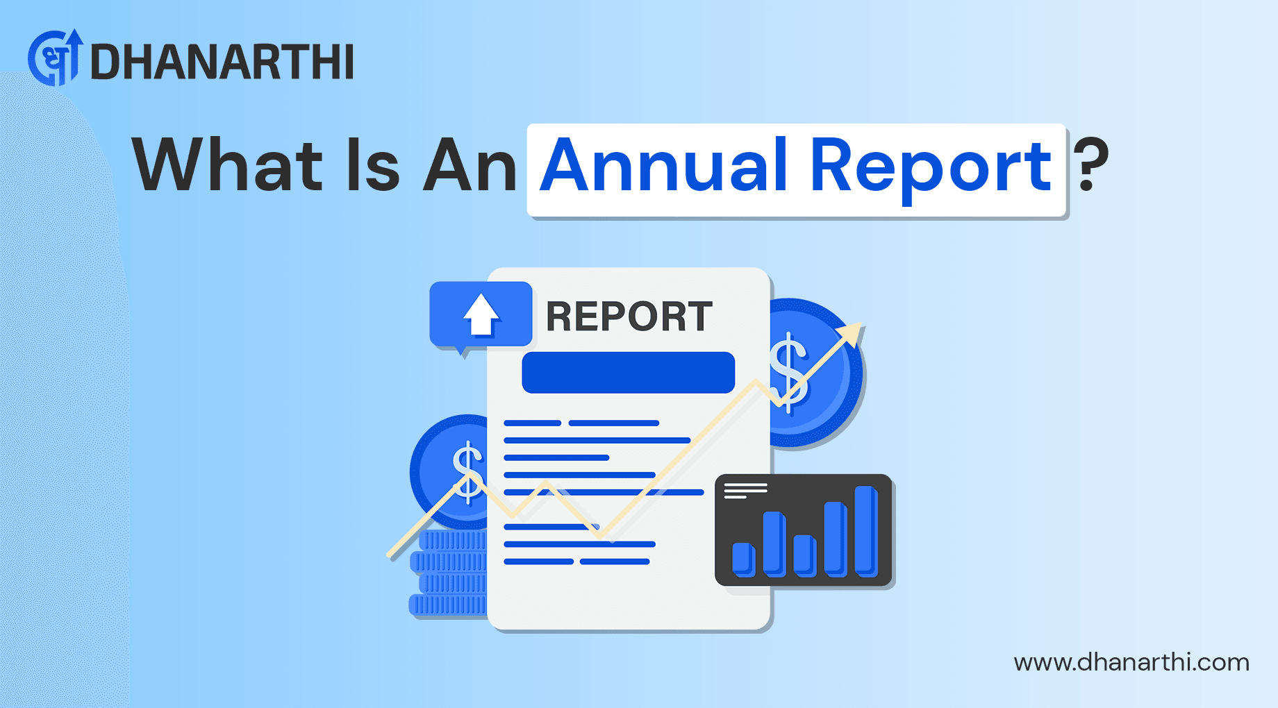 What is an Annual Report? Key Components, Types, and Importance